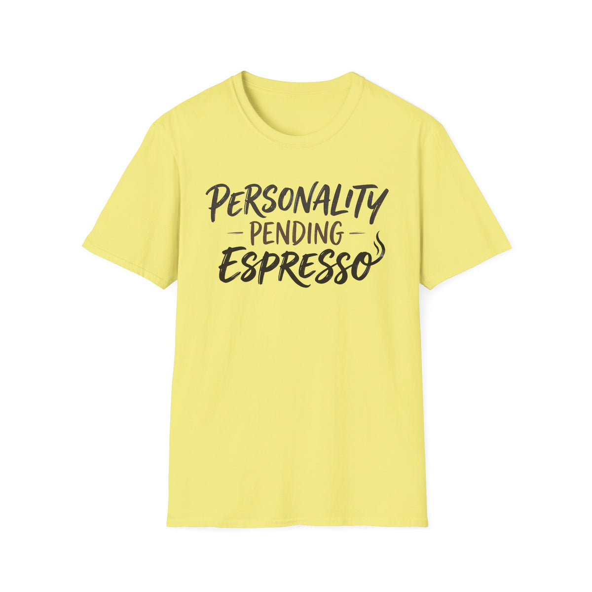 Personality Pending Espresso T‑Shirt