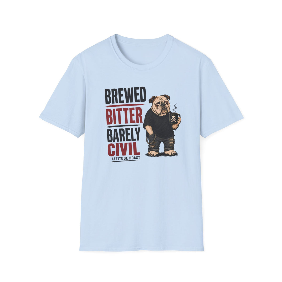 Brewed Barely Civil T-Shirt
