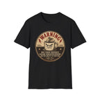 Warning: Excessive Sarcasm T-Shirt
