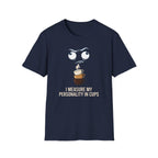 Personality In Cups T-Shirt