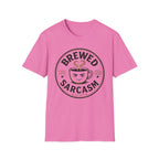 Brewed Sarcasm T-Shirt
