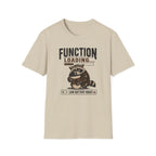 Function Loading T-Shirt