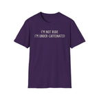 I'm Not Rude T-Shirt