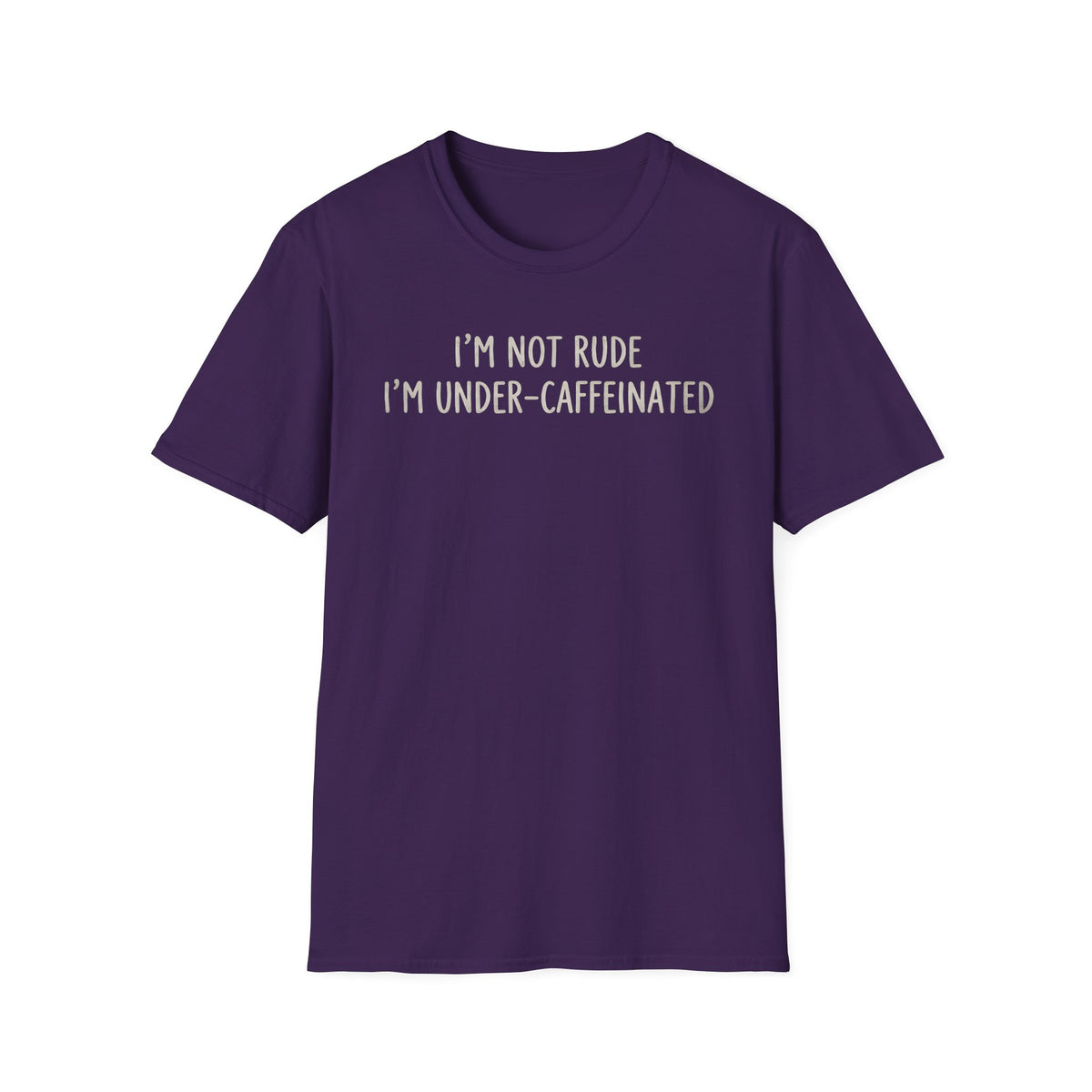 I'm Not Rude T-Shirt