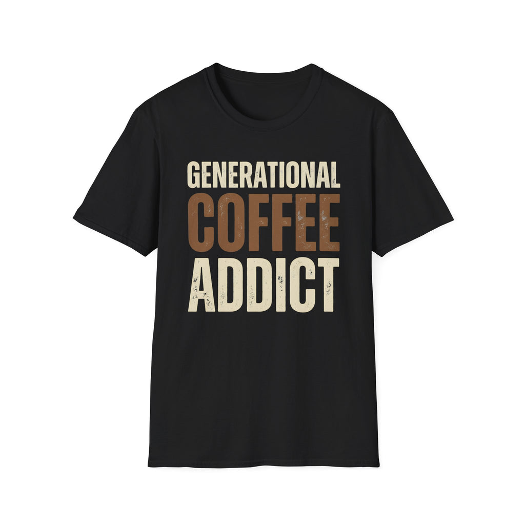 Generational Coffee Addict T-Shirt