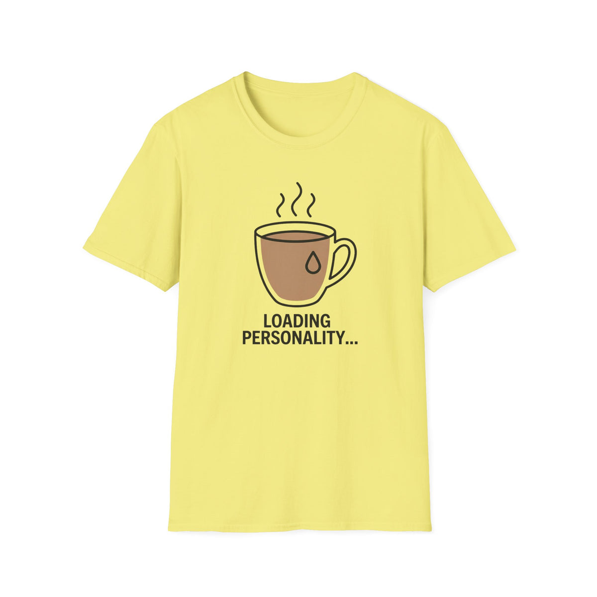 Loading Personality T-Shirt