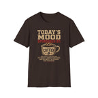 Today's Mood T-Shirt