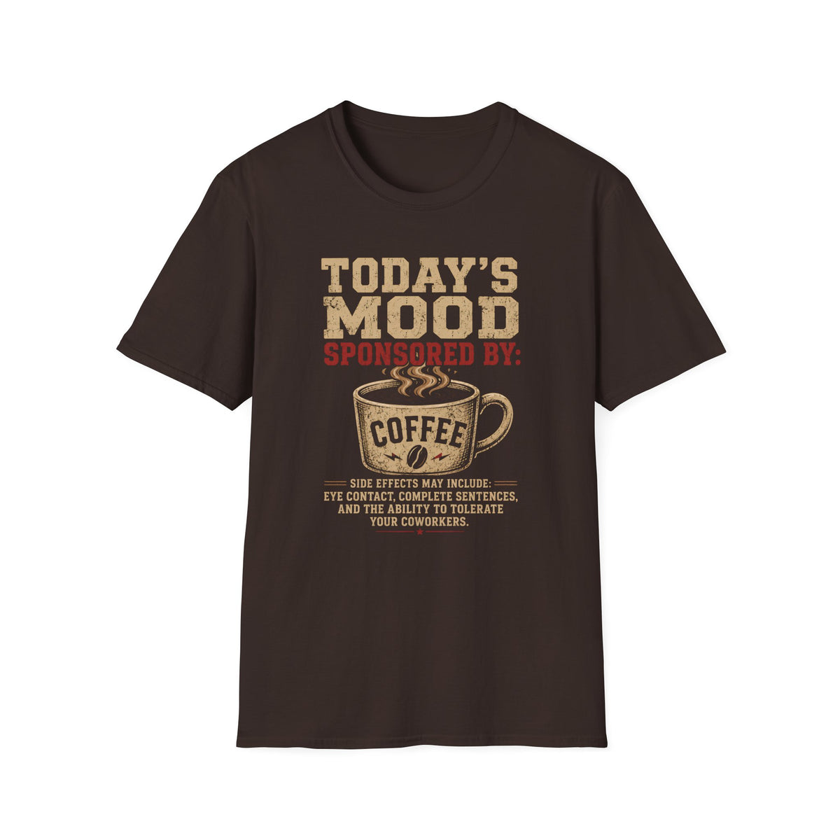 Today's Mood T-Shirt