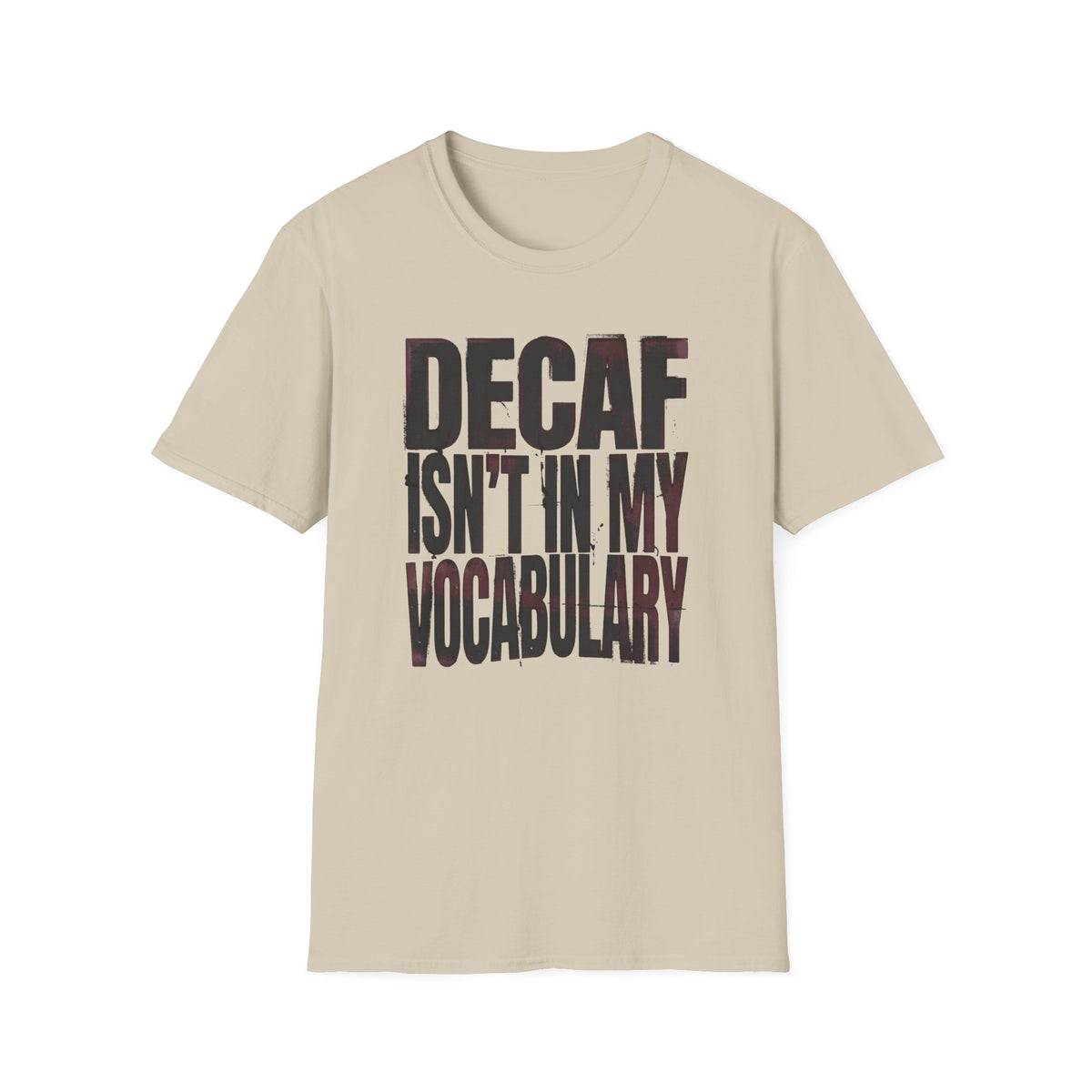 No Decaf Vocabulary T-Shirt