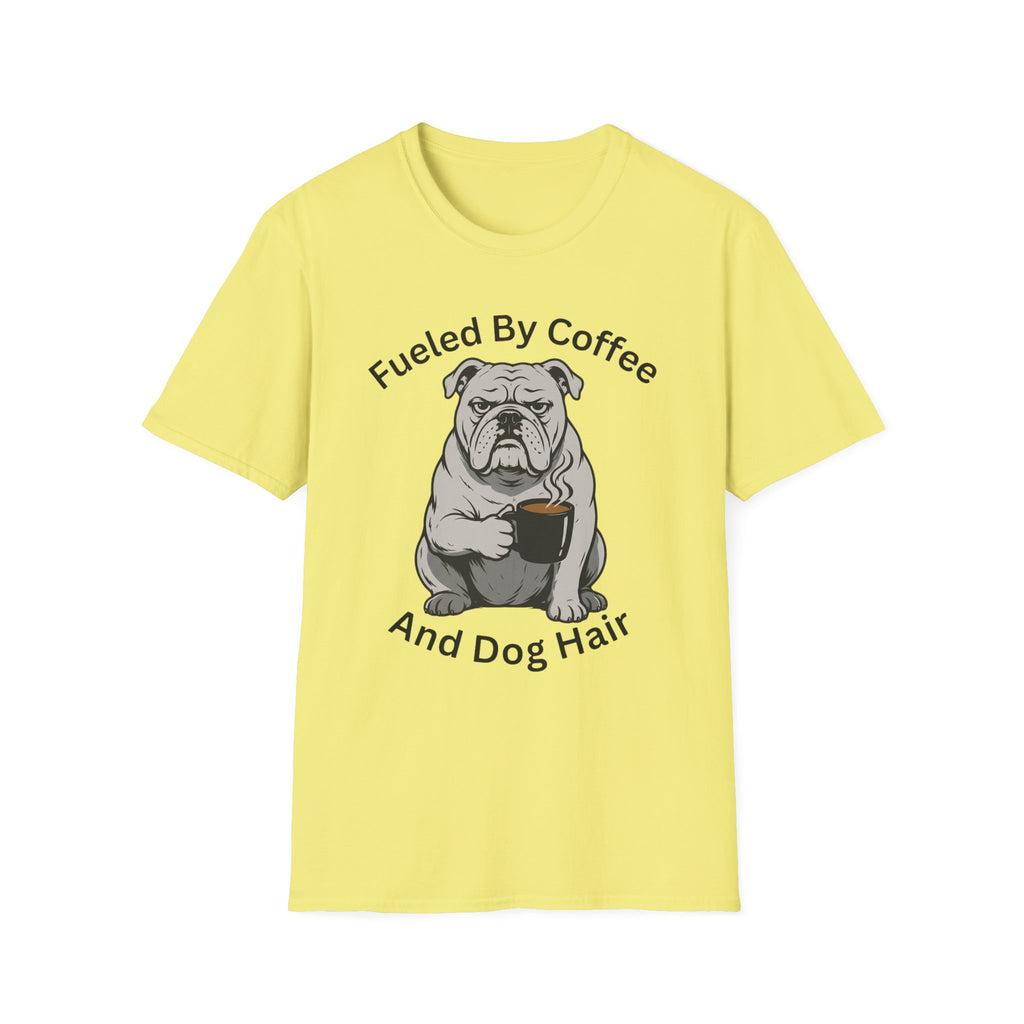Fueled By Dog Hair T-Shirt