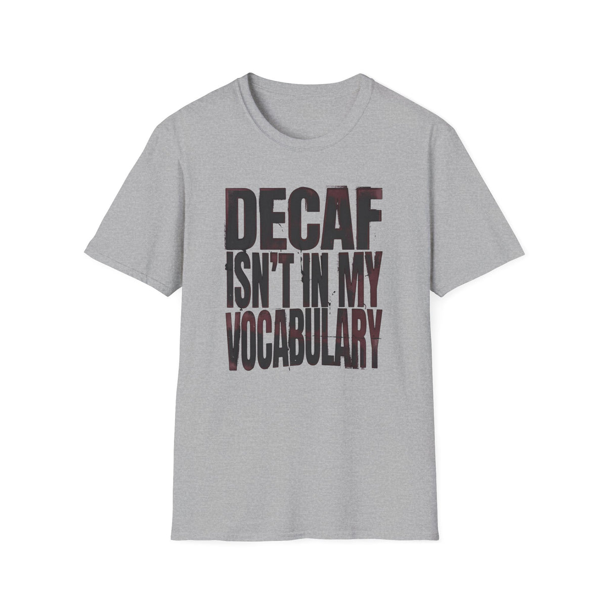 No Decaf Vocabulary T-Shirt