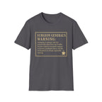 Surgeon General's Warning T-Shirt