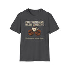 Caffeinated and Combative T-Shirt