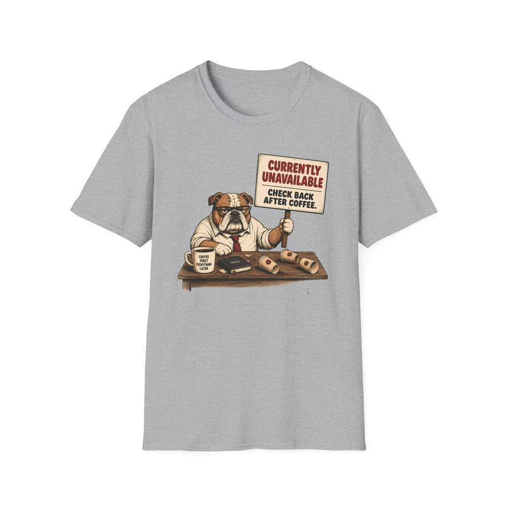 Currently Unavailable T-shirt