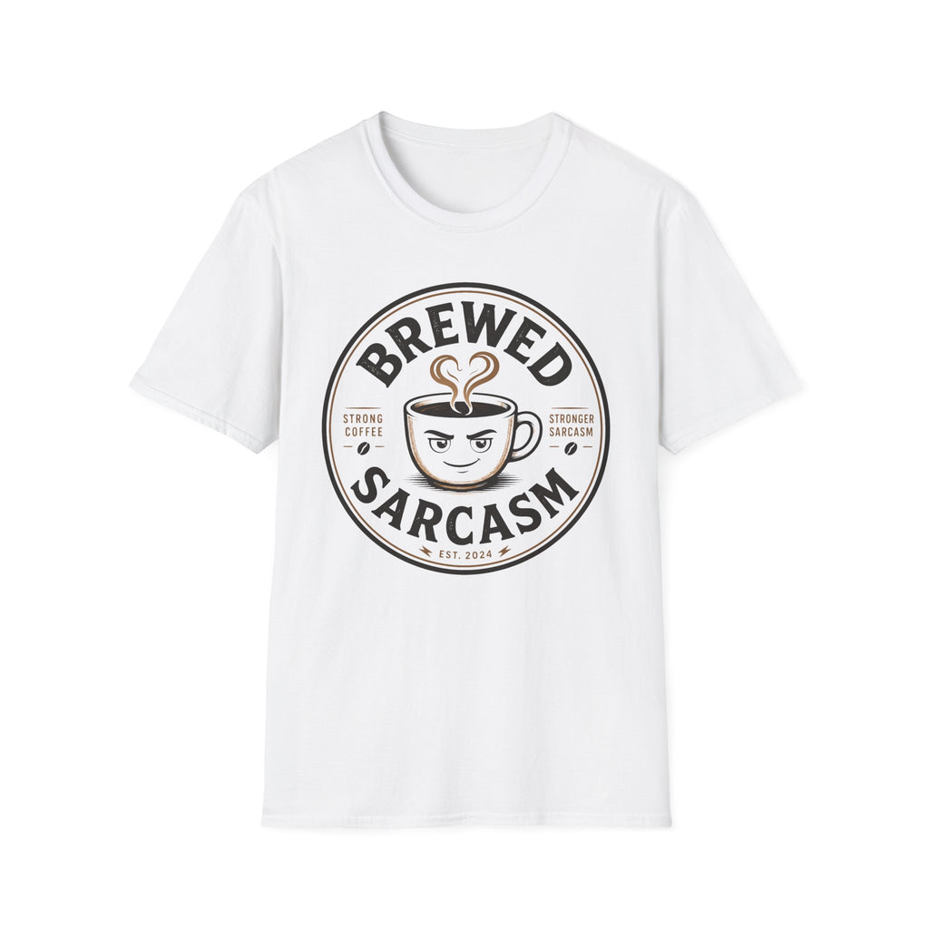 Brewed Sarcasm T-Shirt