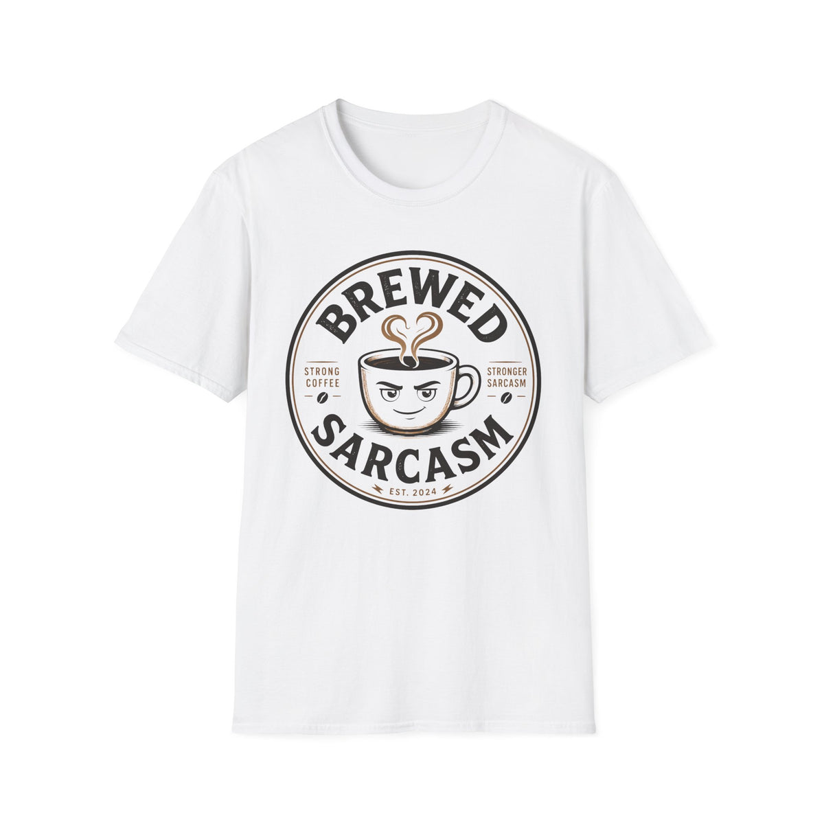 Brewed Sarcasm T-Shirt