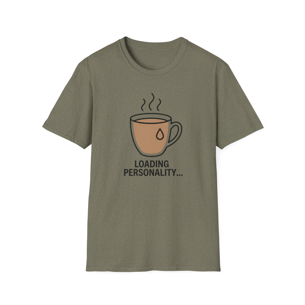 Loading Personality T-Shirt