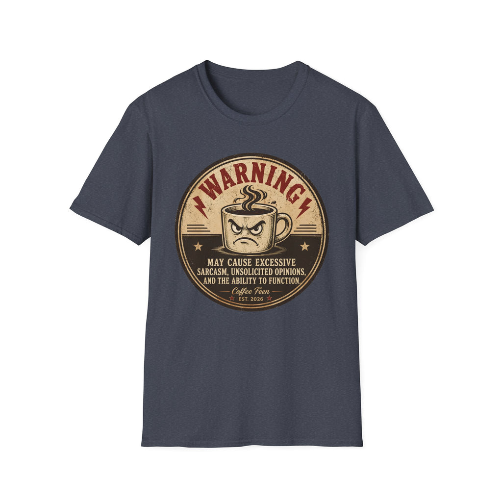 Warning: Excessive Sarcasm T-Shirt