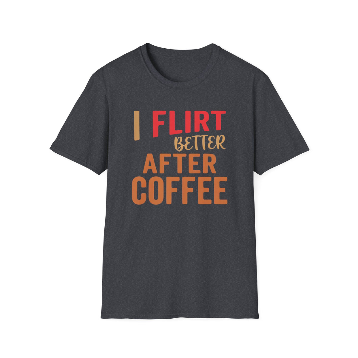 Flirt After Coffee T-Shirt