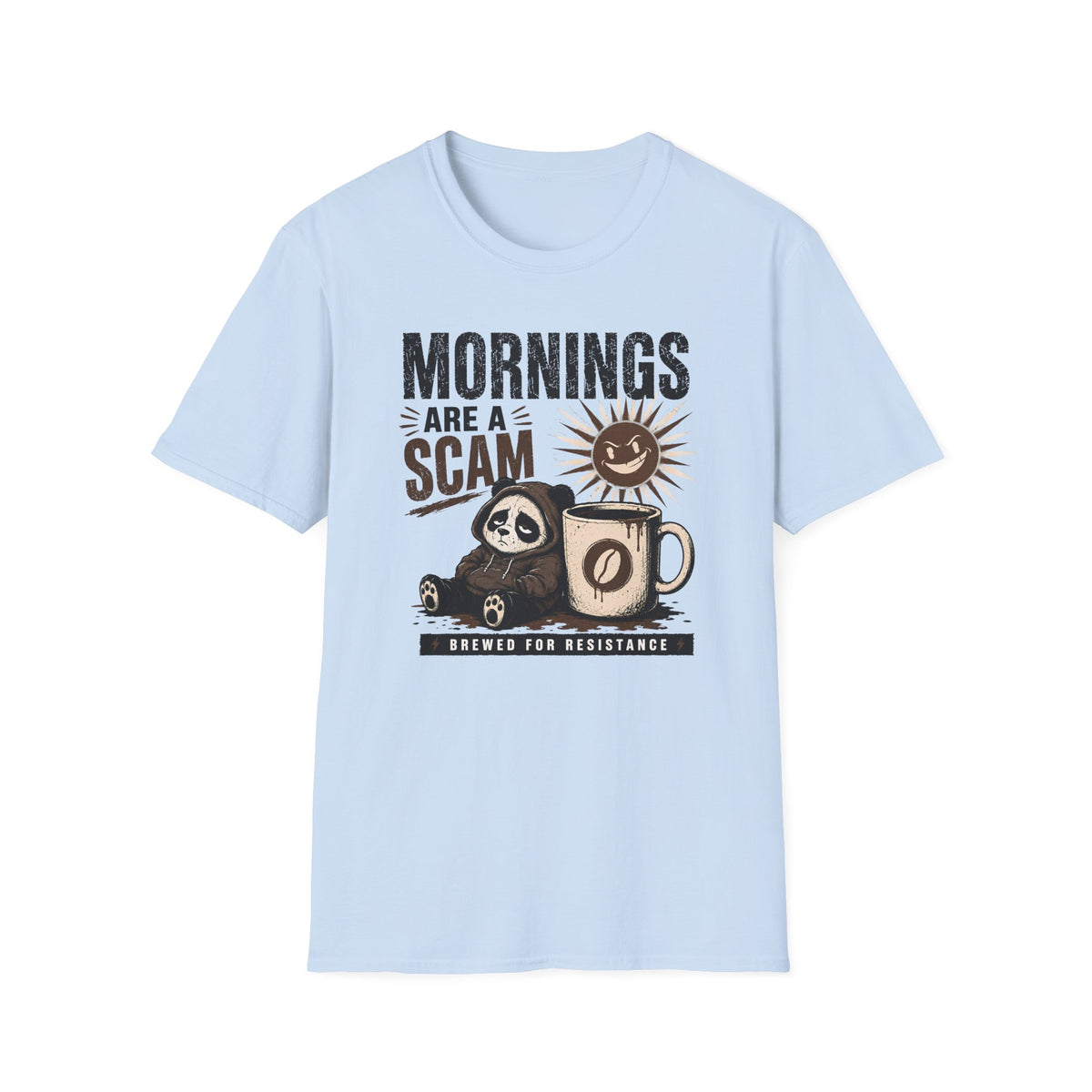 Mornings Are Scams T-Shirt