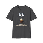 Personality In Cups T-Shirt