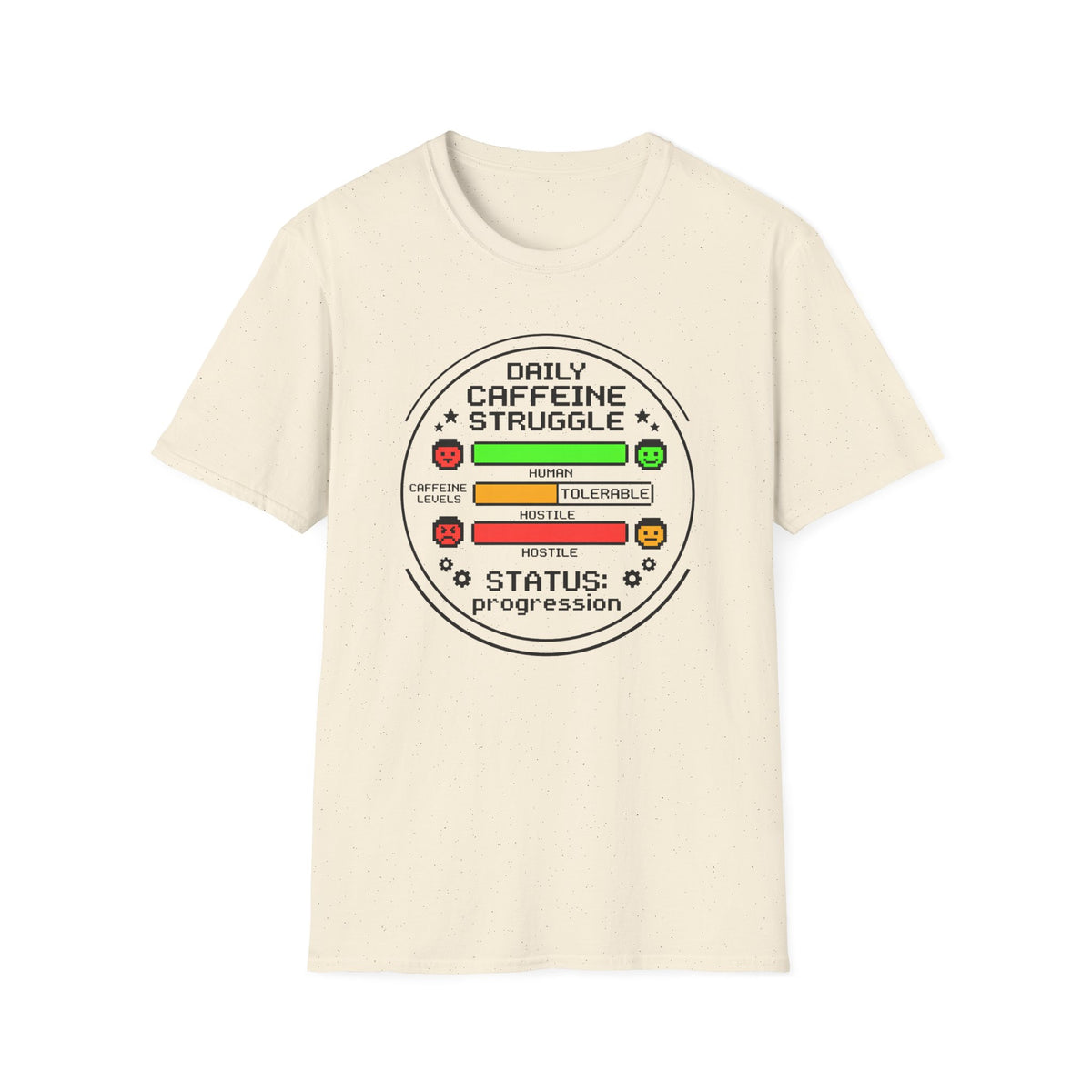 Daily Caffeine Struggle T-Shirt