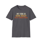 Dark Roast Vibe T-Shirt
