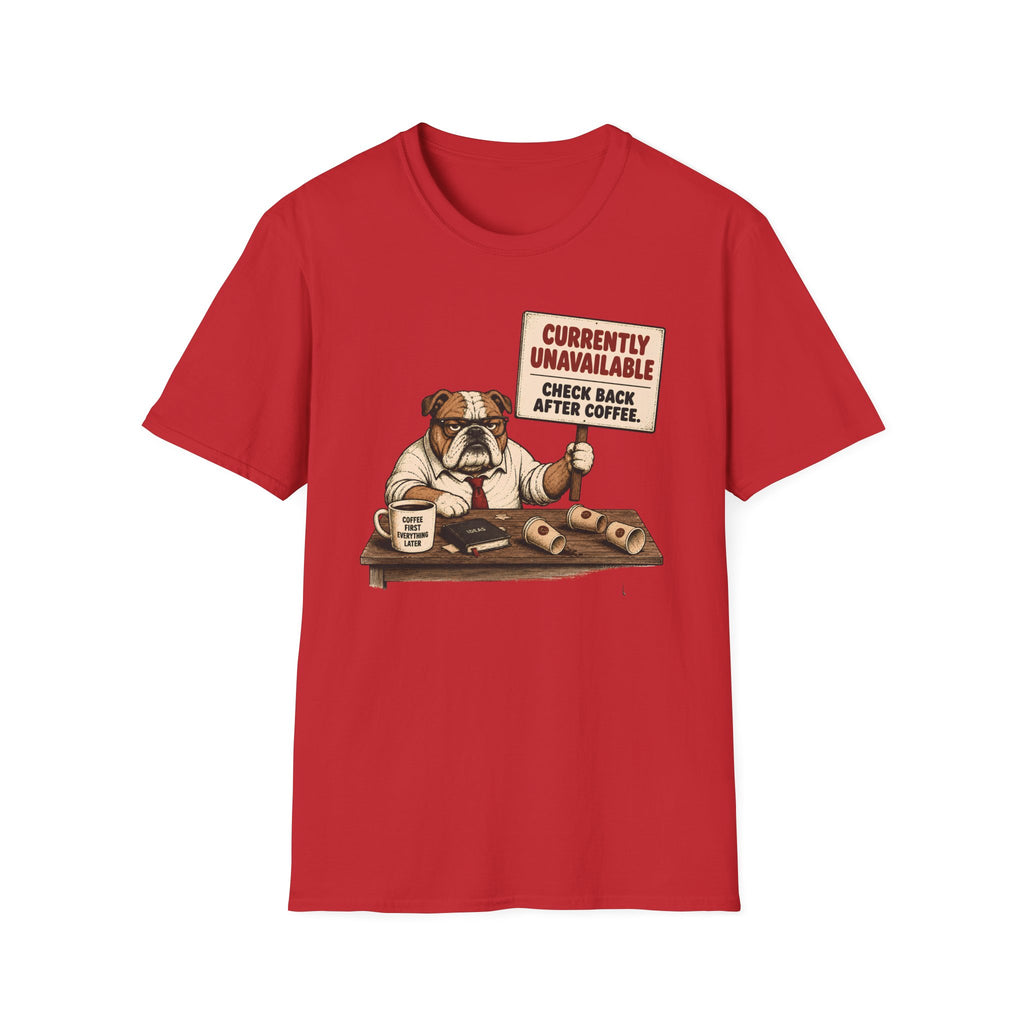Currently Unavailable T-shirt