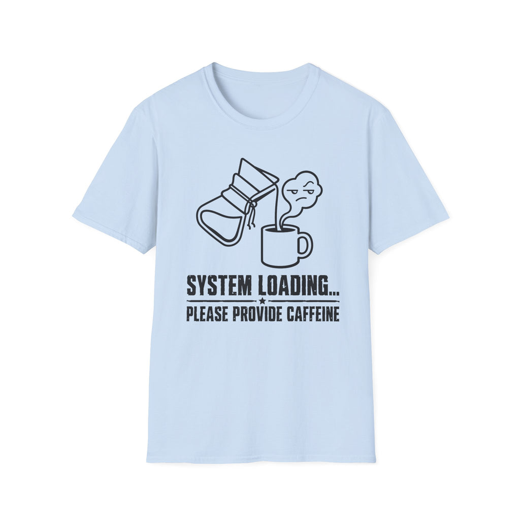 System Loading - T-Shirt