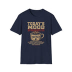 Today's Mood T-Shirt