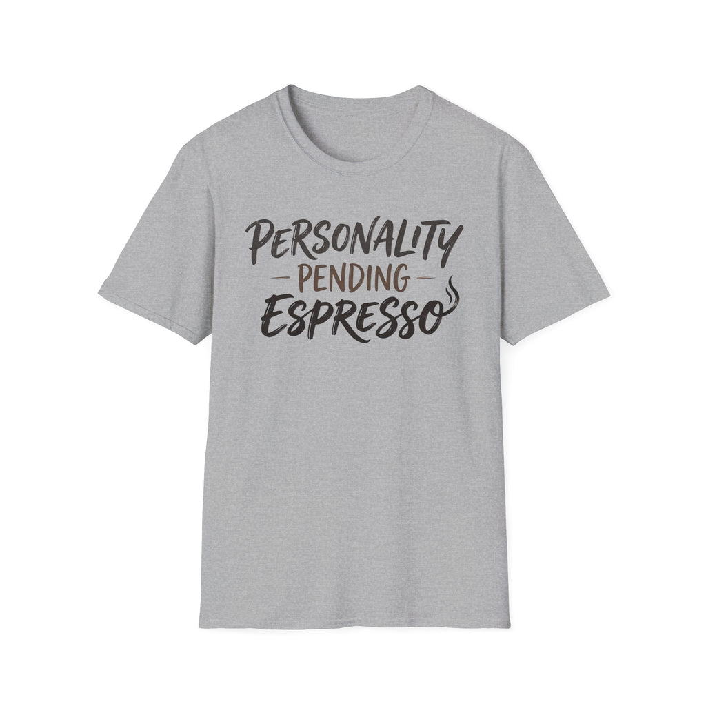 Personality Pending Espresso T‑Shirt