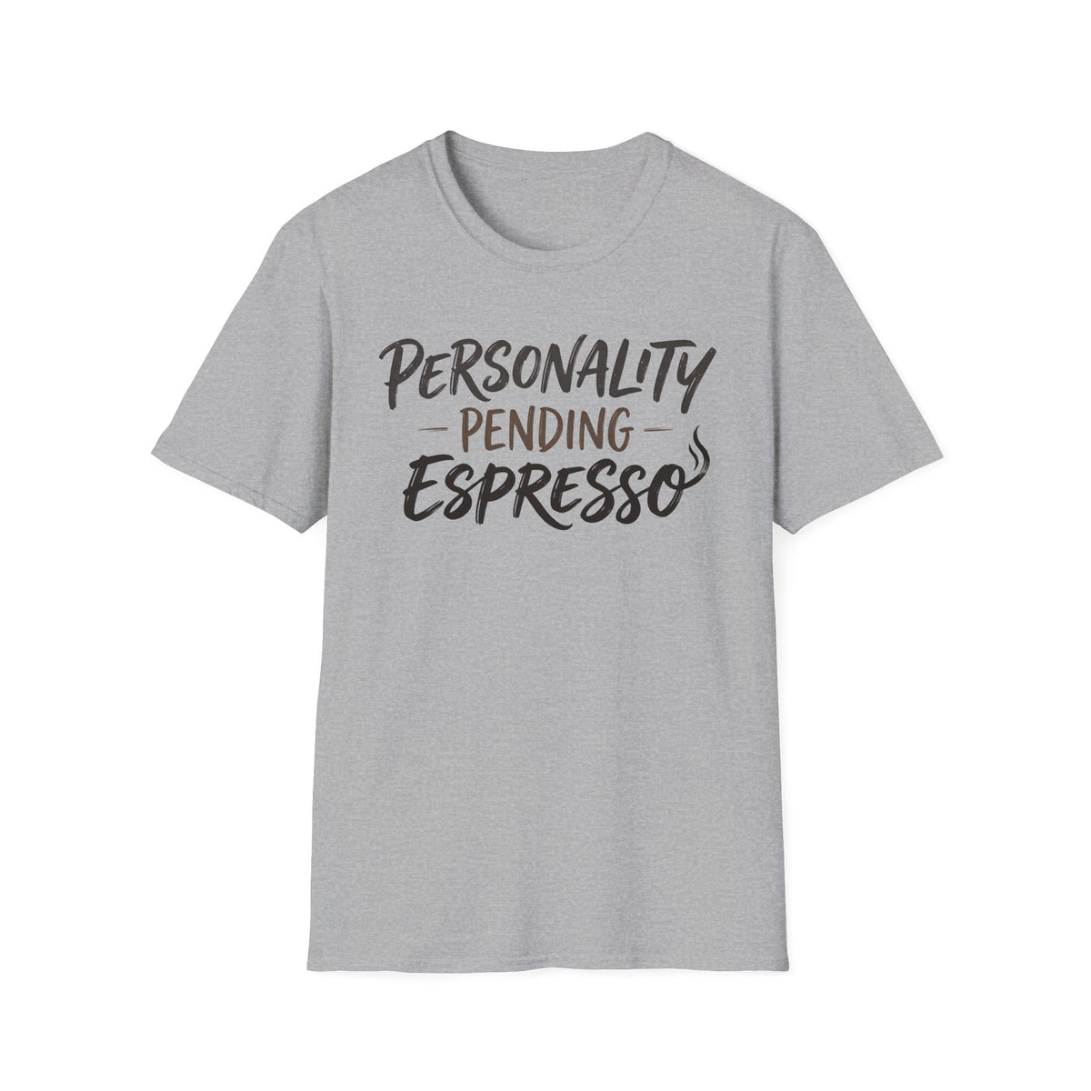 Personality Pending Espresso T‑Shirt