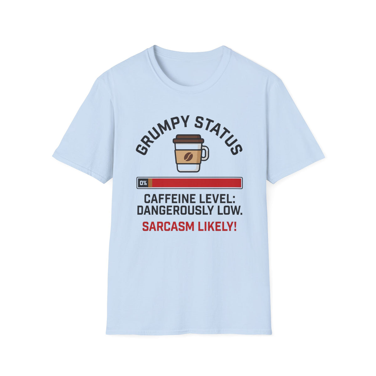 Grumpy Status T-Shirt