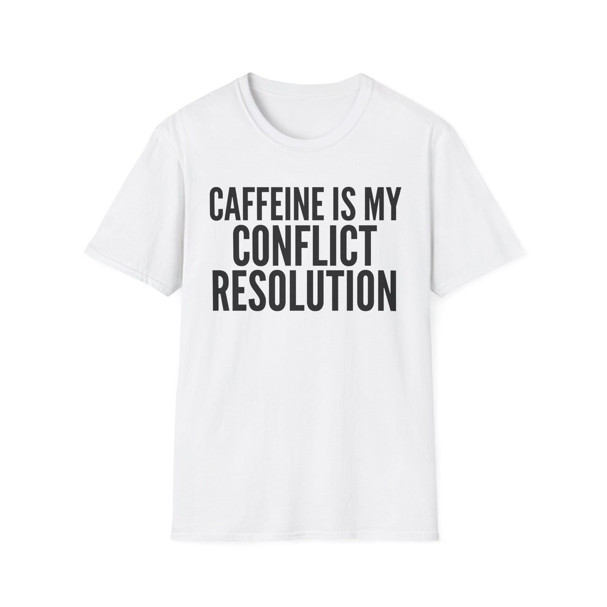 Caffeine Conflict Resolution T-Shirt