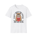 First The Coffee T-Shirt
