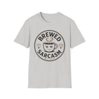 Brewed Sarcasm T-Shirt