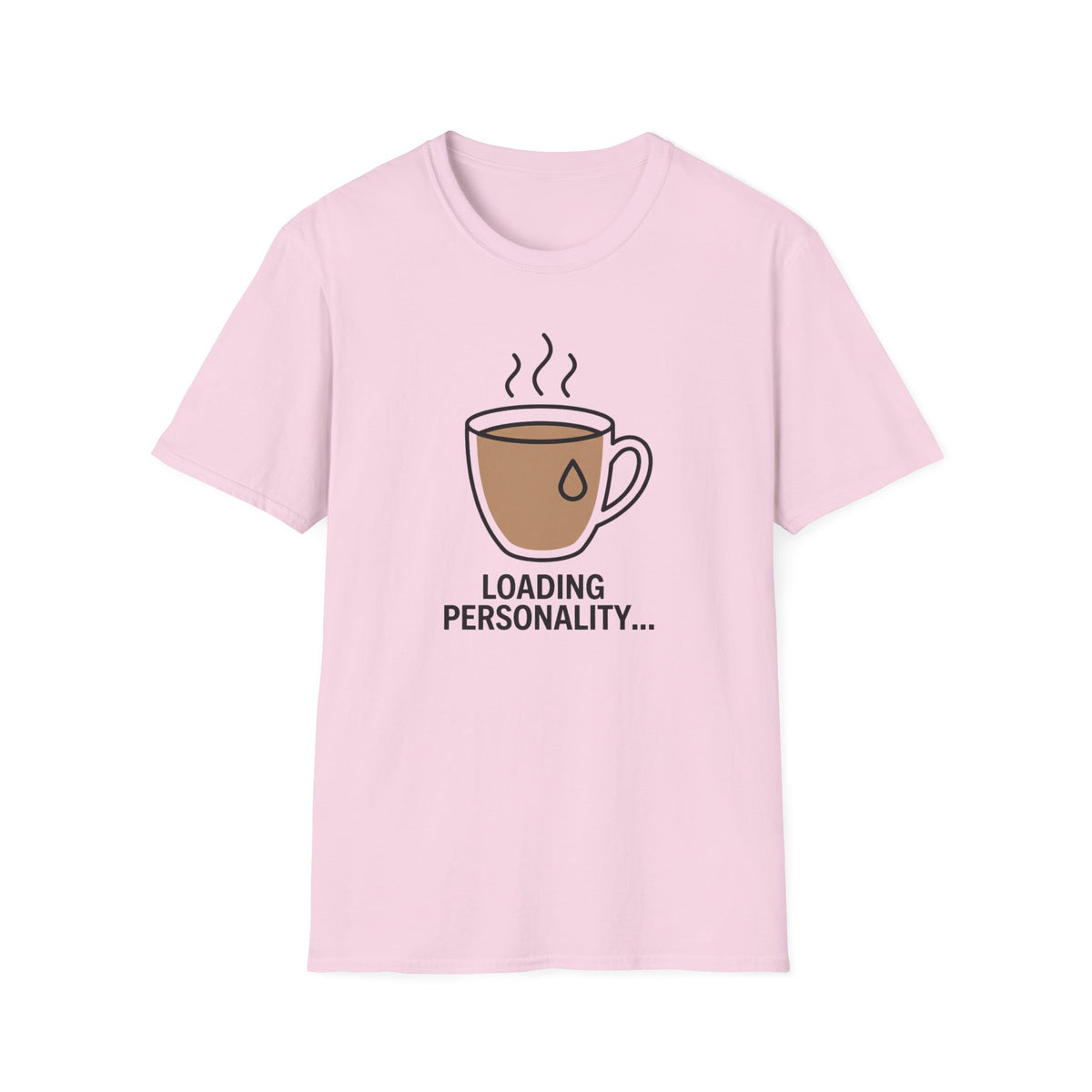 Loading Personality T-Shirt