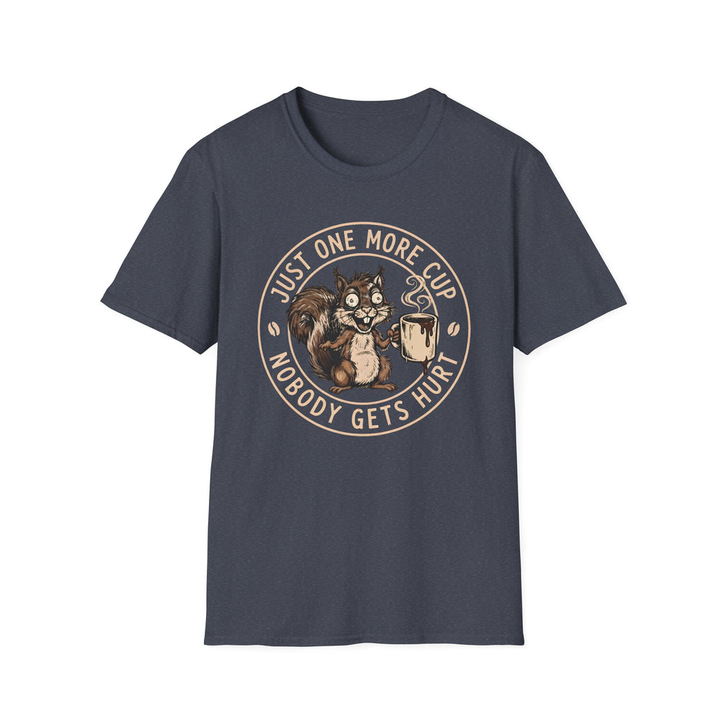 One More Cup T-Shirt