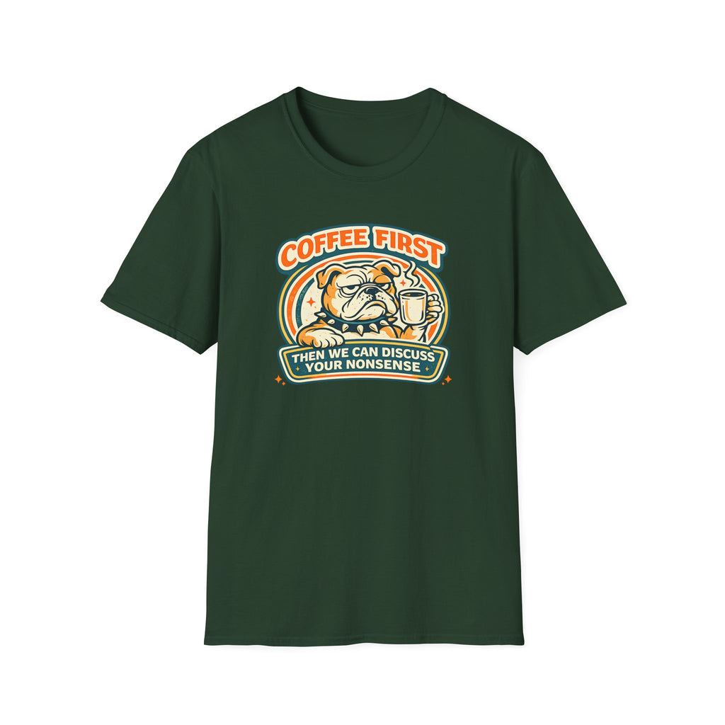 Coffee Then Nonsense T-Shirt