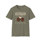 Caffeinated and Combative T-Shirt