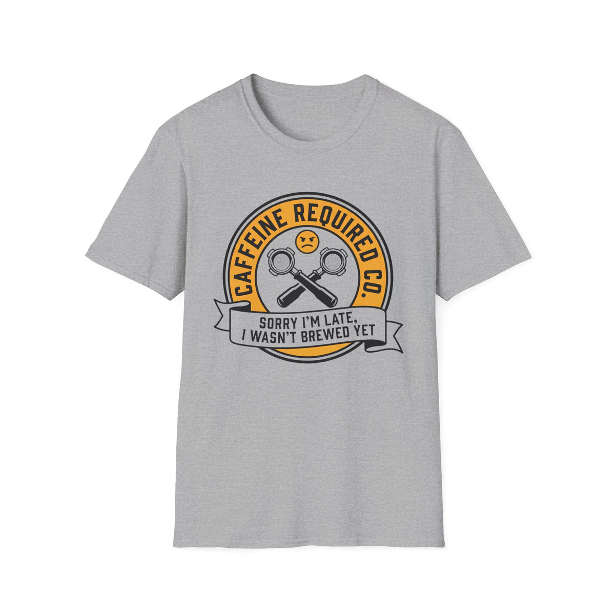 Sorry I'm Late T-Shirt