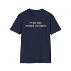 I'm Not Rude T-Shirt