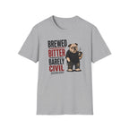 Brewed Barely Civil T-Shirt