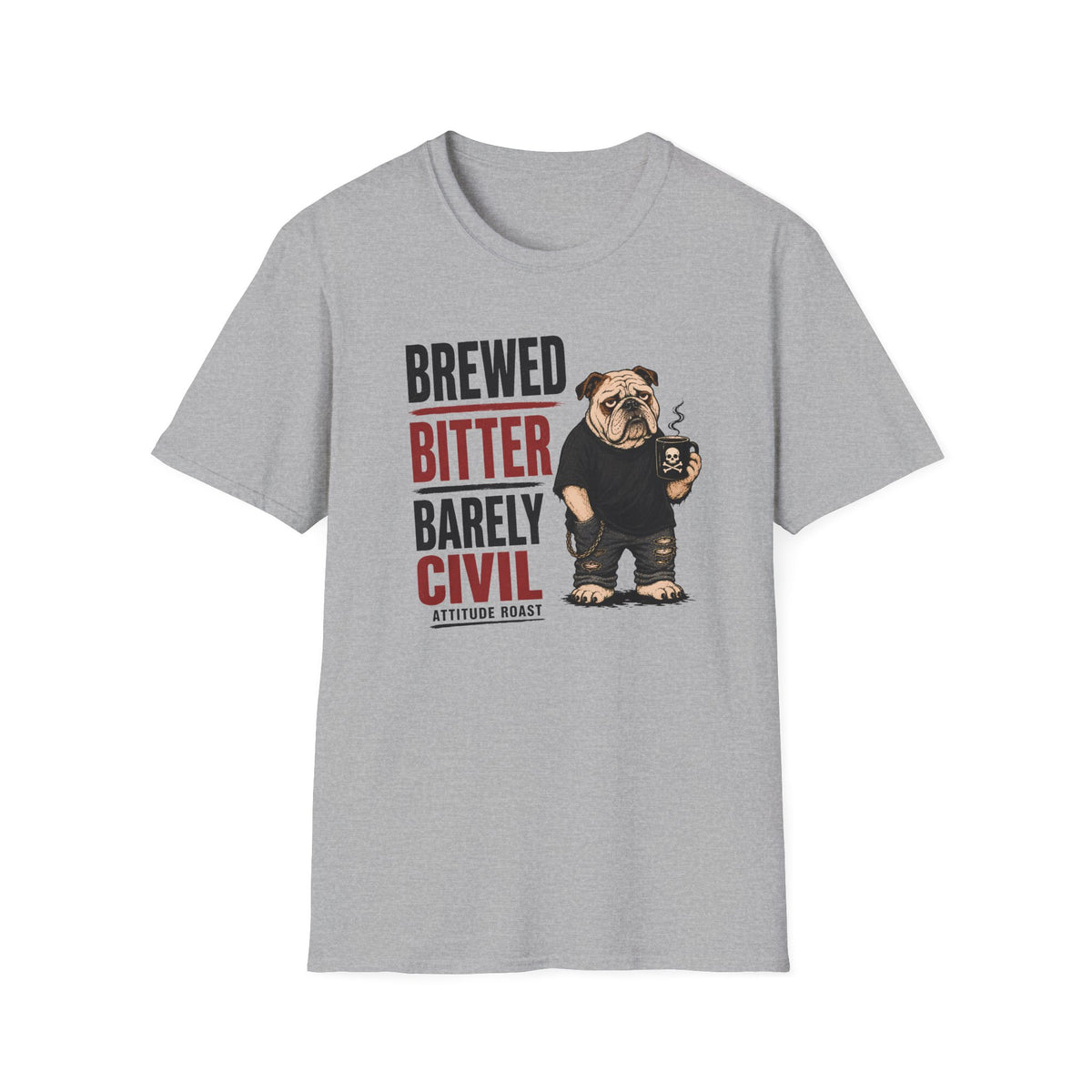 Brewed Barely Civil T-Shirt