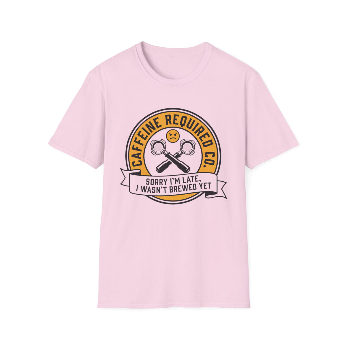 Sorry I'm Late T-Shirt