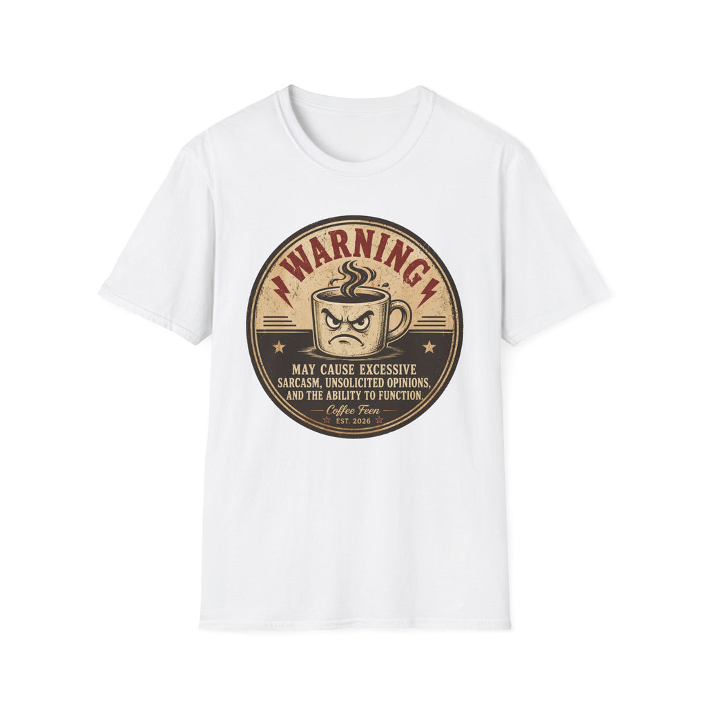 Warning: Excessive Sarcasm T-Shirt