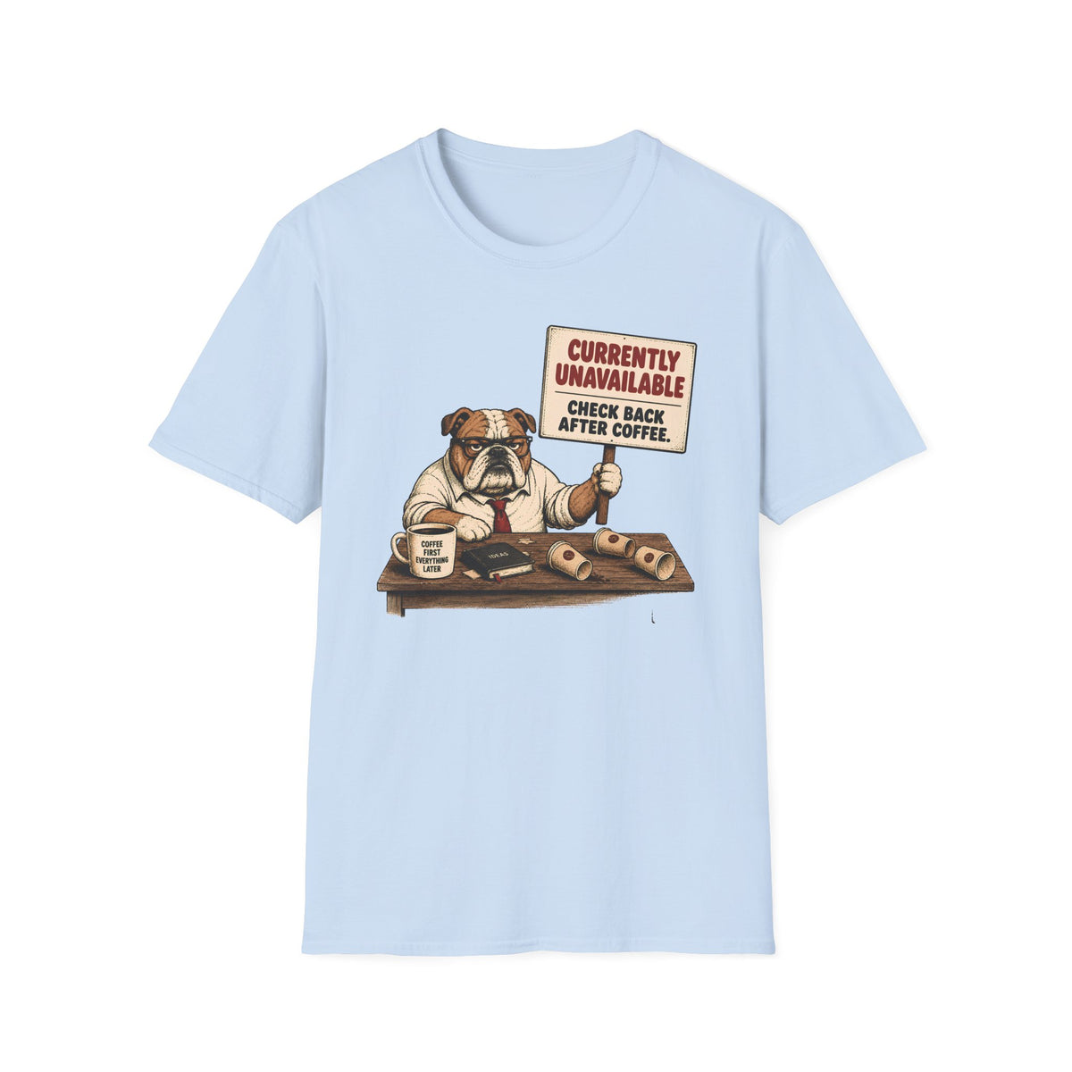 Currently Unavailable T-shirt