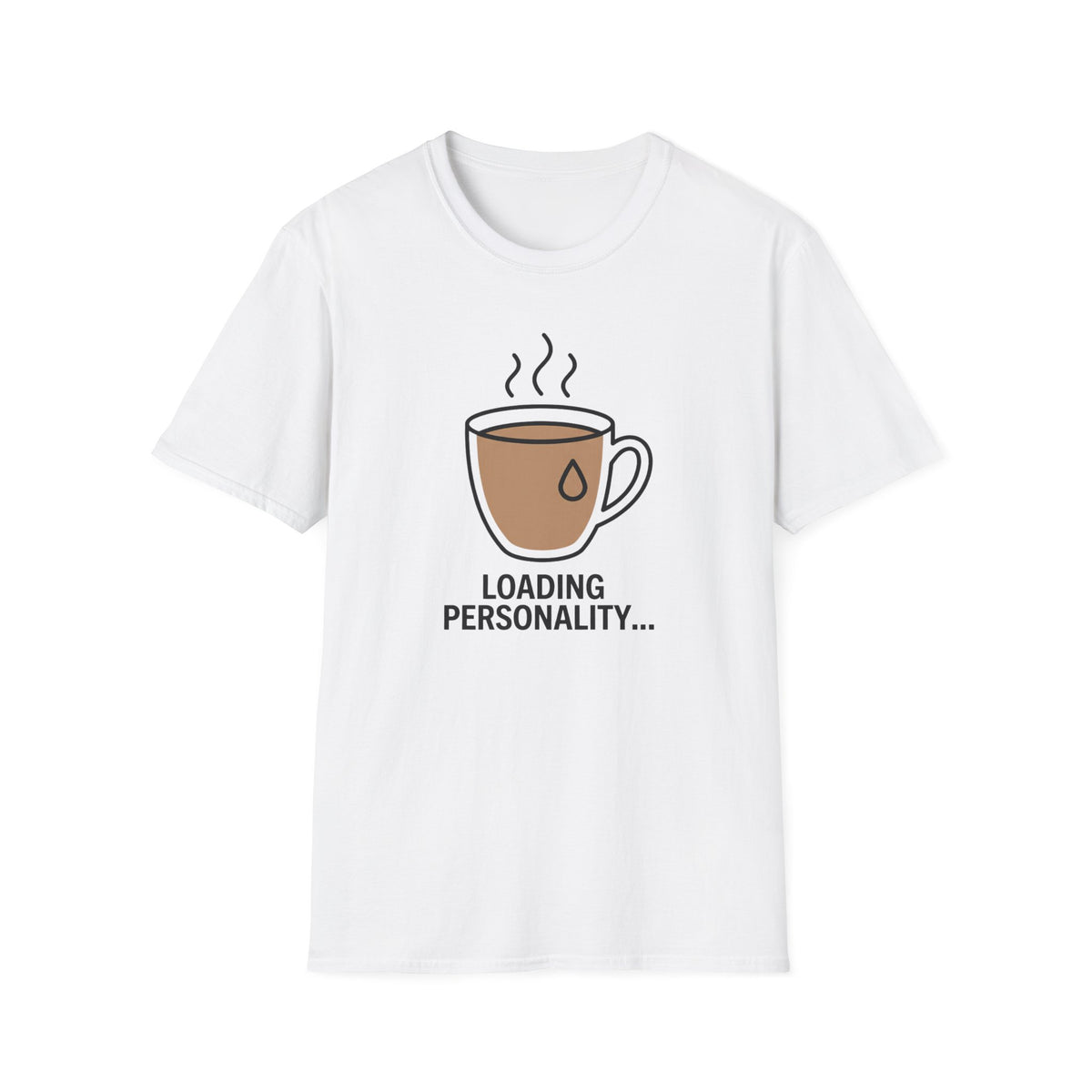 Loading Personality T-Shirt