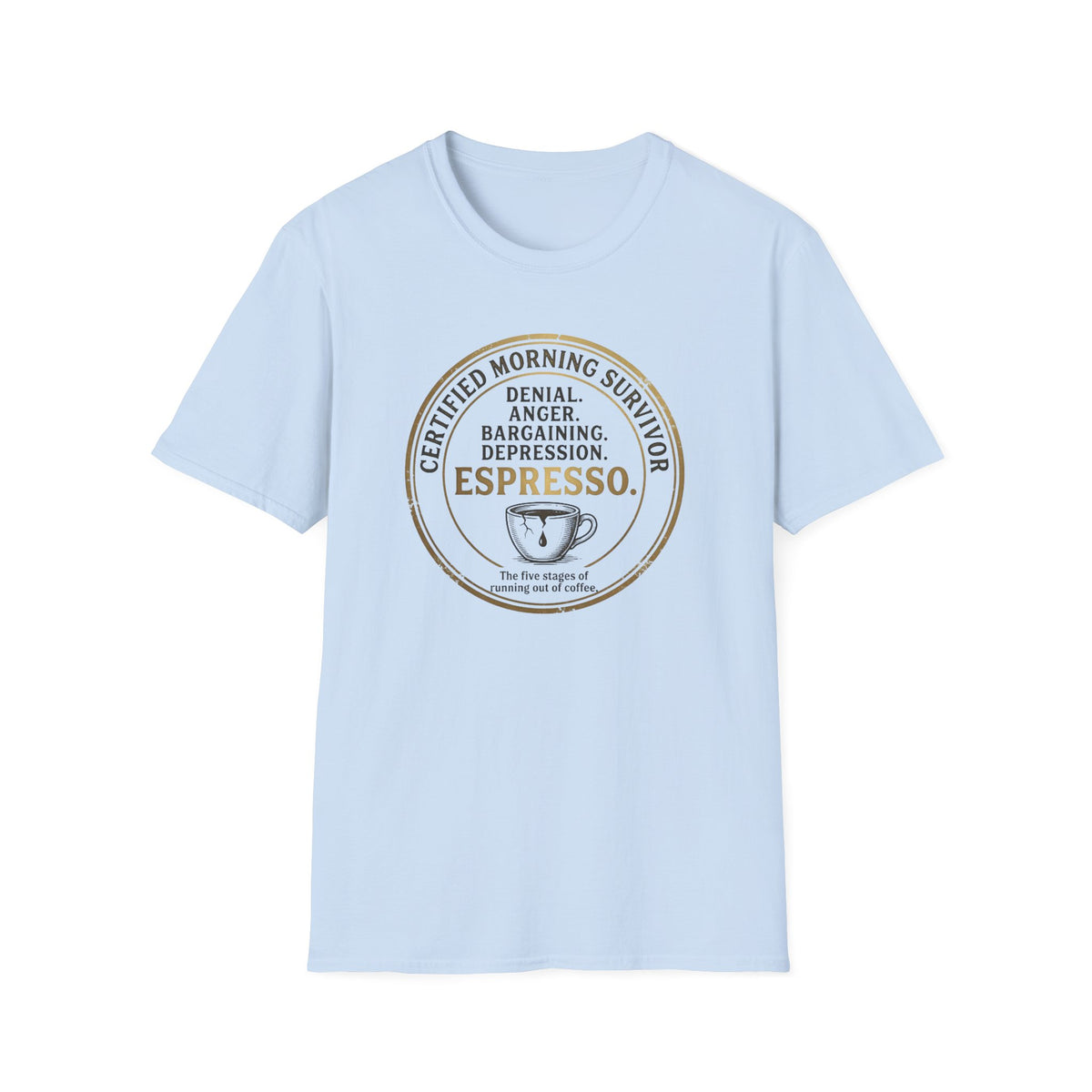 Certified Morning Survivor T-Shirt