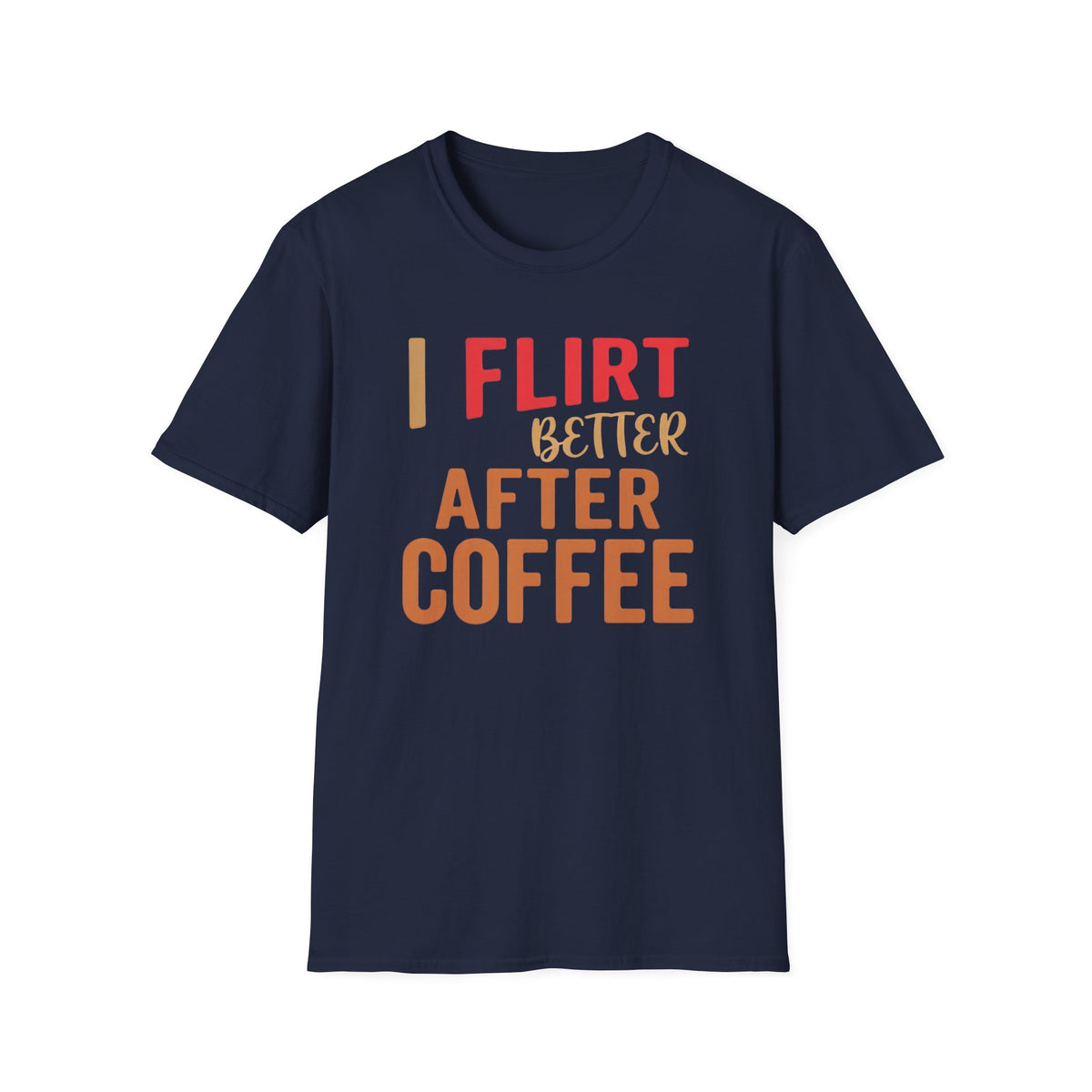 Flirt After Coffee T-Shirt